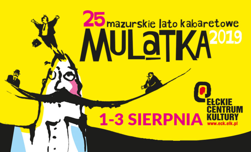 XXV Mazurskie Lato Kabaretowe MULATKA