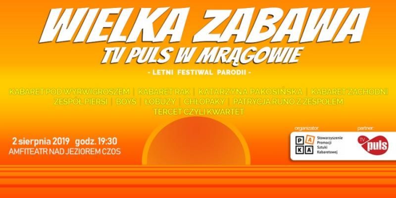 Wielka zabawa w TV PULS w Mrągowie - I Letni Festiwal Parodii